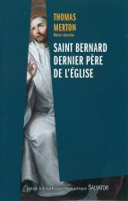Saint Bernard, dernier père de l'église