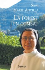 La foi est un combat