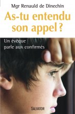 As-tu entendu son appel?
