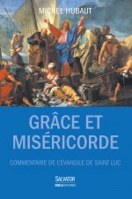 Grace et miséricorde
