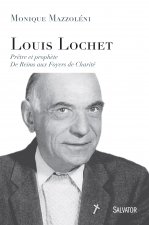 Louis Lochet, prêtre et prophète