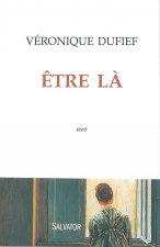 Être là