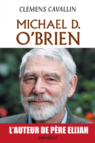 Michael D. O'Brien, biographie