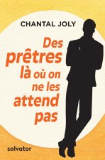 Des prêtres là où on ne les attend pas