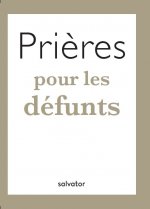 PRIÈRES POUR LES DÉFUNTS