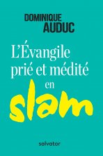 L'évangile prié et médité en slam