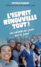 L'esprit renouvelle tout!