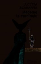 Madame la cardinale