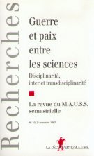 Revue du Mauss numéro 10 guerre et paix entre les sciences