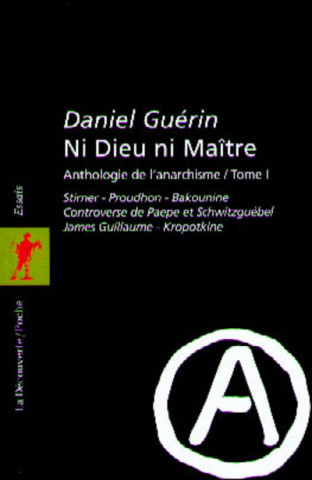 Ni Dieu ni Maître - tome 1