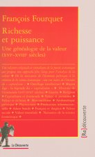 Richesse et puissance une généalogie de la valeur