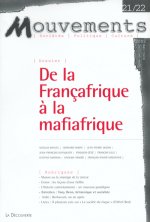 Revue Mouvements numéro 21/22 De la Françafrique à la Mafiafrique
