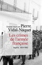 Les crimes de l'armée française en Algérie 1954-1962