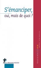 Revue du MAUSS numéro 48 S'émanciper, oui, mais de quoi ?