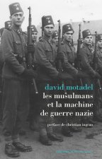 Les musulmans et la machine de guerre nazie