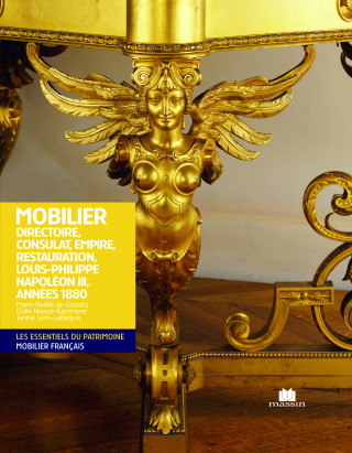 Mobilier : Directoire, consulat,empire,restauration,Louis-Philippe,Napoléon 3