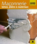 Maçonnerie : Béton, platre et matériaux