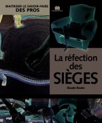 La réfection des sièges