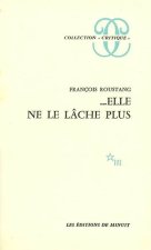 Elle ne le lâche plus