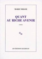 Quant au riche avenir