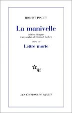 La manivelle suivi de Lettre morte