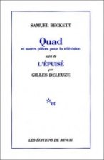 Quad suivi de L'épuisé