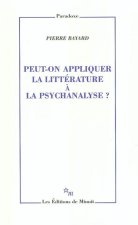 PEUT ON APPLIQUER LA LITTERATURE A LA PSYCHANALYSE