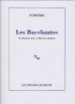 Les bacchantes