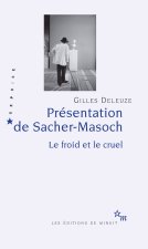 Présentation de Sacher Masoch : le froid et le cruel