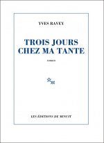 Trois jours chez ma tante