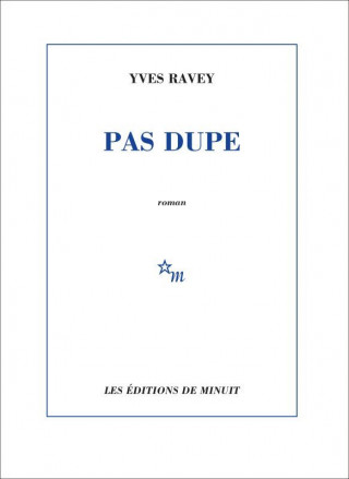 Pas dupe