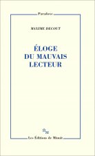 Éloge du mauvais lecteur