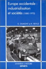 Europe occidentale - industrialisation et sociétés, 1880-1970