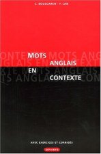 Mots anglais en contexte - avec exercices et corrigés