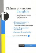 Thèmes et versions d'anglais - traduire en classes préparatoires