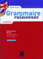 Grammaire raisonnée, anglais - niveau B1 à B2