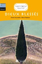 HISTOIRES FACILES A LIRE - DIEUX BLESSES - GREC