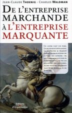 DE L'ENTREPRISE MARCHANDE A L'ENTREPRISEMARQUANTE