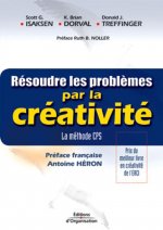 Resoudre les problemes par la creativite