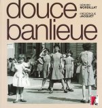 DOUCE BANLIEUE + CD AUDIO