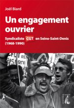 engagement ouvrier syndicaliste cgt en seine st denis (un)