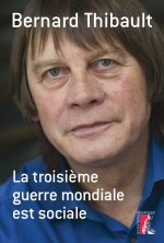 TROISIEME GUERRE MONDIALE EST SOCIALE (LA)