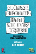 CHOMAGE PRECARITE HALTE AUX IDEES RECUES