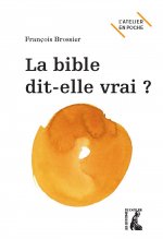 BIBLE DIT ELLE VRAI (LA)