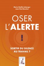 oser l'alerte sortir du silence au travail