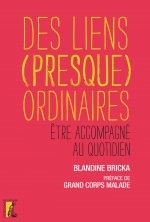 Des liens (presque) ordinaires