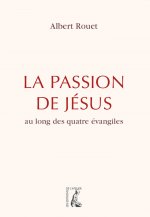 La passion de Jésus