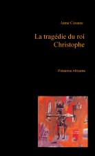 La tragedie du roi Christophe