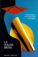 LE SOLEIL BRISE