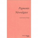 PIGMENTS-NEVRALGIES